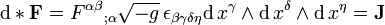  \mathrm{d} * \bold{F} = {F^{\alpha\beta}}_{;\alpha}\sqrt{-g} \, \epsilon_{\beta\gamma\delta\eta}\mathrm{d}\,x^{\gamma} \wedge \mathrm{d}\,x^{\delta} \wedge \mathrm{d}\,x^{\eta} = \bold{J}