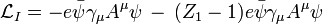 \mathcal{L}_I = -e \bar\psi \gamma_\mu A^\mu \psi \, - \, (Z_1 - 1) e \bar\psi \gamma_\mu A^\mu \psi