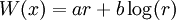 W(x) = a r + b \log(r)
\,