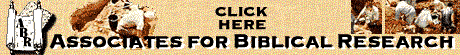 Associates for Biblical Research HOME page